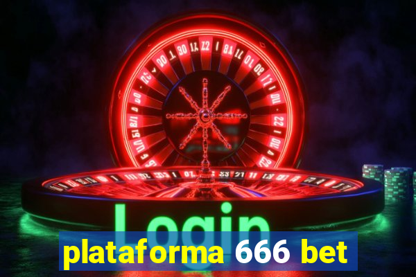 plataforma 666 bet